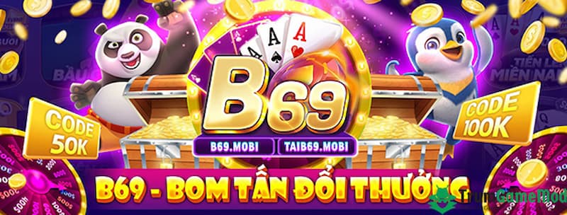 B69 khiến khách hàng của mình luôn cảm thấy bị bất ngờ bởi game đa dạng