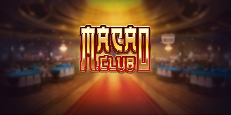Cổng game bài Macau club luôn được nhiều bet thủ yêu thích