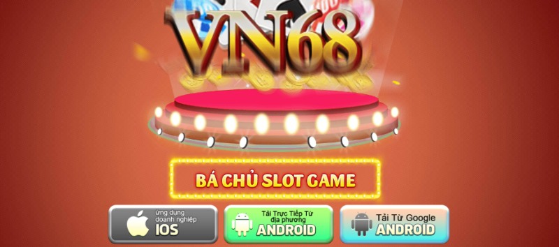 Hướng dẫn tải VN68 Win đơn giản, không mất phí