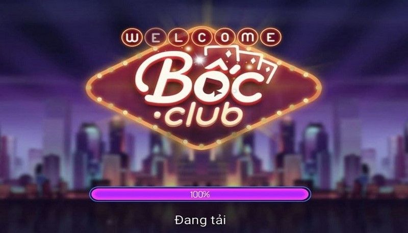 Giới thiệu về Bốc Club là gì?