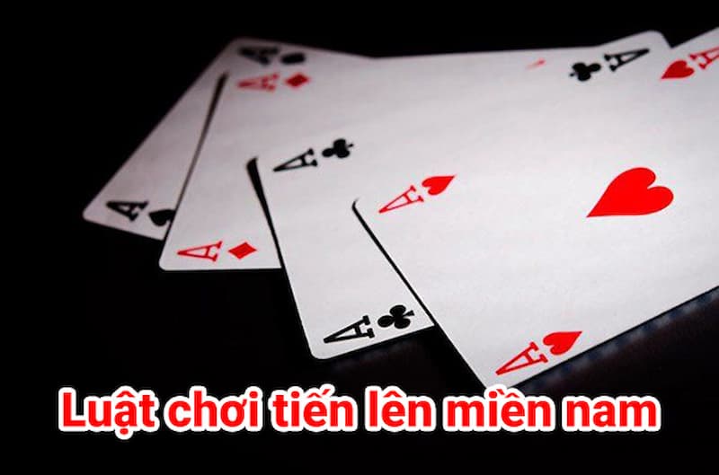 Kinh nghiệm chơi tiến lên miền Nam cần biết 