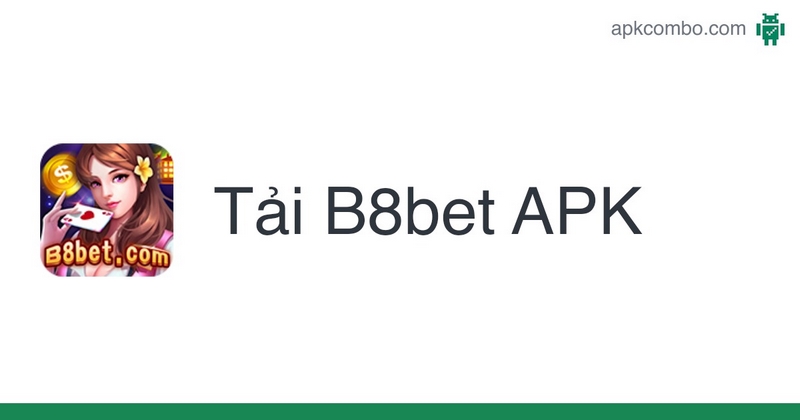 Tải B8Bet cho PC chỉ với vài bước đơn giản
